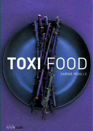 Couverture_Toxi_food_Sabine_Pigalle