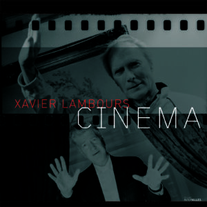 Couverture_Cinema_Xavier_Lambours