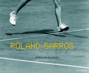 Couverture_Roland_Garros_Stephan_Gladieu