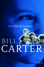 Couverture_Les_Ailes_de_Sarajevo_Bill_Carter