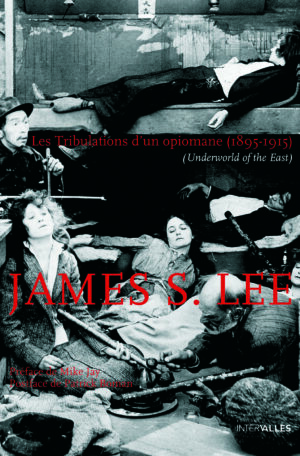 Couverture_Les_Tribulations_d_un_opiomane_James_Lee