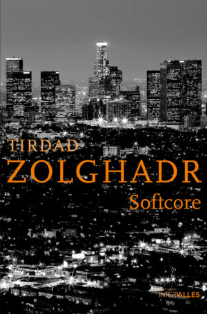 Couverture_Softcore_Tirdad_Zolghadr