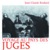 Couverture_Voyage_aux_pays_des_juges_Jean-Caude_Boulard