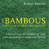 Couverture_Des_bambous_dans_la_surface_de_reparatin_Rowan_Simons