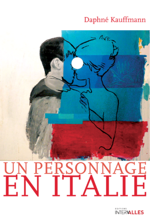 Couverture_Un_personnage_en_Italie_Daphne_Kauffmann