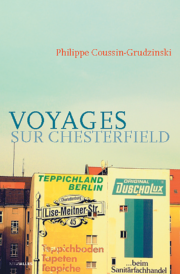 Couverture_Voyages_sur_Chesterfield_Philippe_Coussin-Grundzinski