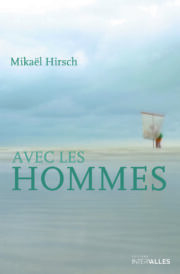 Couverture_Avec_les_hommes_Mikael_Hirsch