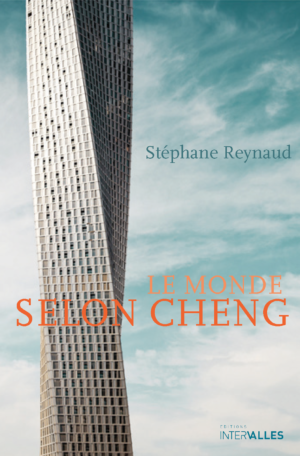 Couverture_Le_Monde_selon_Cheng_Stephane_Reynaud