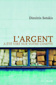 Couverture_L_argent_a_ete_vire_sur_votre_compte_Dimitris_Sotakis