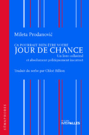 Couverture_Ca_pourrait_bien_être_votre_jour_de_chance_Mileta_Prodanovic