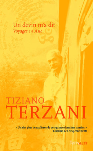 Couverture_Un_devin_m_a_dit_Tiziano_Terzani