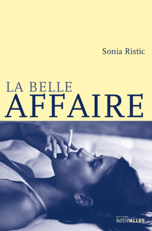 Couverture_La_Belle_affaire_Sonia_Ristic