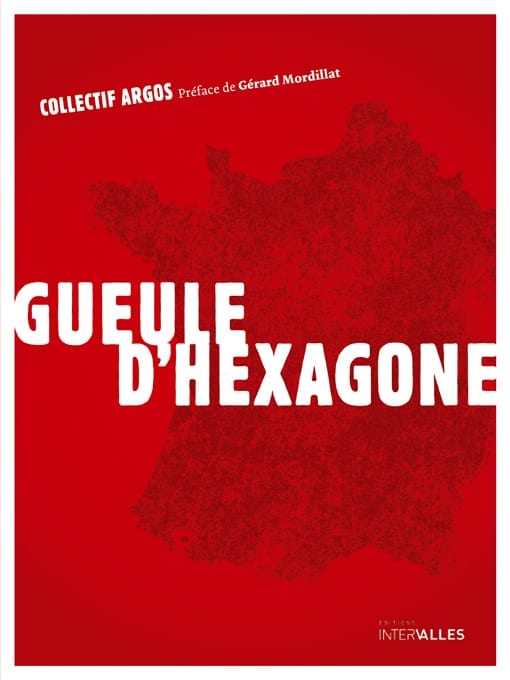 Gueule d'hexagone