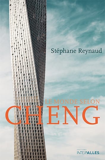 Le monde selon CHeng