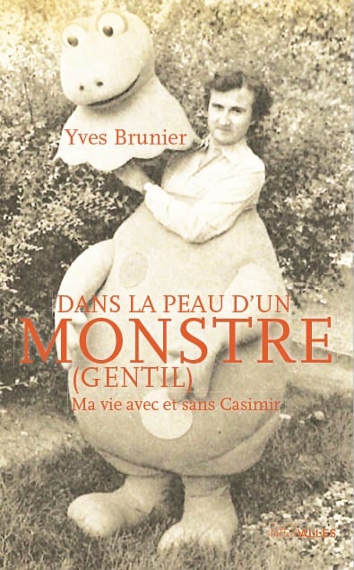 DANS LA PEAU D'UN MONSTRE (GENTIL)