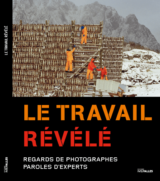 Le travail révélé