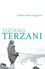 Couverture_Lettres_contre_la_guerre_Tiziano_Terzani
