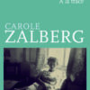 Couverture_A_la_trace_Carole_Zalberg