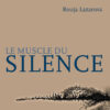 Couverture_Le_muscle_du_silence_Rouja_Lazarova