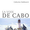 Couverture_La_Voix_de_Cabo_Catherine__Baldisserri