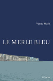 Couverture_Le_Merle_bleu_Vesna_Maric
