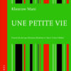 Couverture_Une_petite_vie_Khosraw_Mani