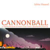 Couverture_Cannonball_Sylvia_Hansel