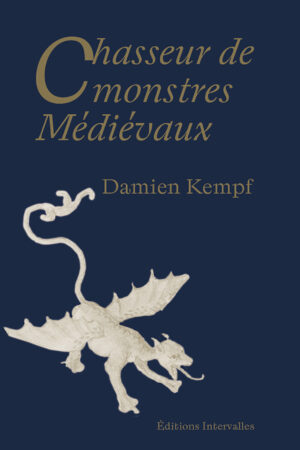 Couverture_Chasseur_de_monstres_ medievaux_Damien_Kempf