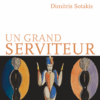 Couverture_Un_grand_serviteur_Dimitris_Sotakis