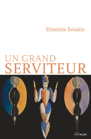 Couverture_Un_grand_serviteur_Dimitris_Sotakis