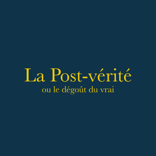 Couverture_La_post-verite_ou_le_degout_du_vrai_claudine_tiercelin