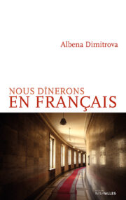 couverture_nous_dinerons_en_français_albena_dimitrova ndf