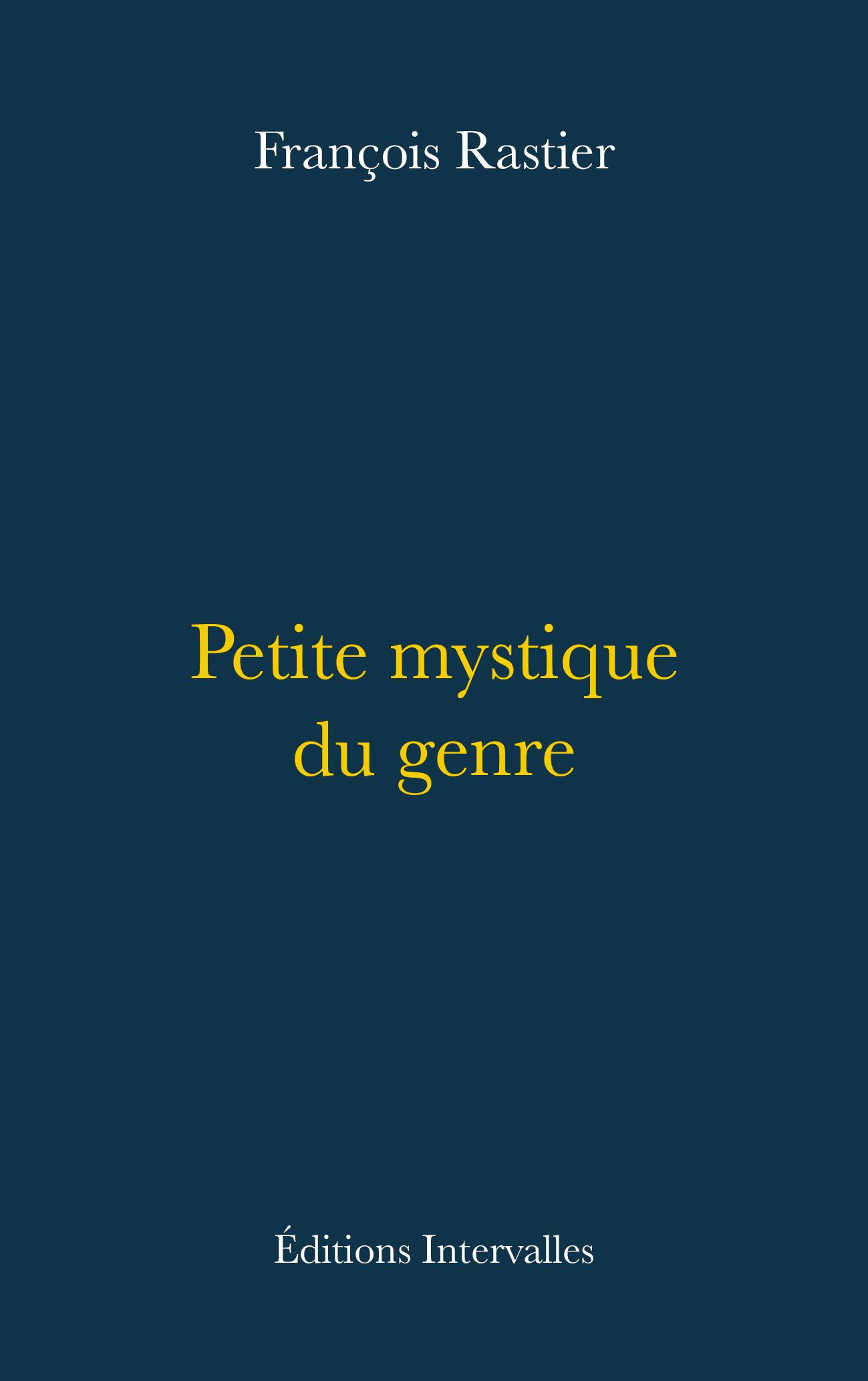Couverture_petite_mystique_du_genre_françois_rastier