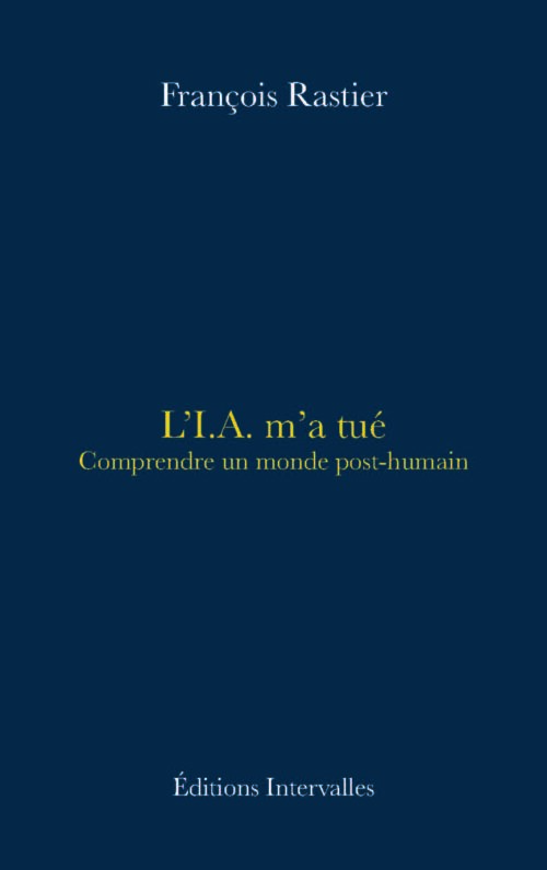 L'I.A. m'a tué