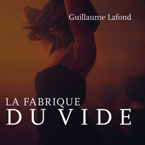 La Fabrique du Vide