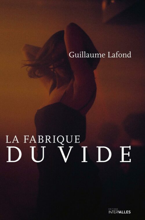 La Fabrique du Vide