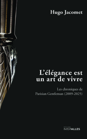 L’élégance est un art de vivre